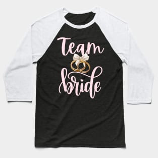 Team Bride Baseball T-Shirt